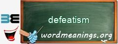 WordMeaning blackboard for defeatism